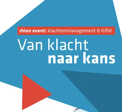 rhion event: Klachtenmanagement & Kifid